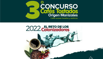 CONVOCATORIA AL 3º CONCURSO CAFÉS TOSTADOS ORIGEN MANIZALES
