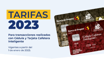 TARIFAS 2023 EN TRANSACCIONES CON CÉDULA Y TARJETA CAFETERA INTELIGENTE