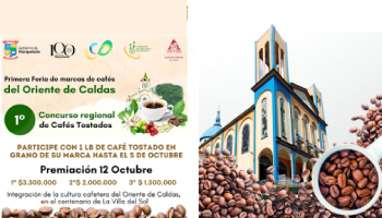 COSECHA DE EVENTOS CAFETEROS ESTE FIN DE SEMANA. TENGA EN CUENTA FERIAS DE MARCAS DE CAFÉ, PREMIACIÓN DE CONCURSOS Y CIERRE DE ACOPIOS