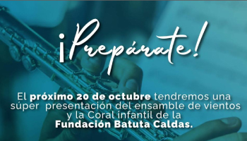 ESTE DOMINGO, 20 DE OCTUBRE LA CORAL INFANTIL Y EL ENSAMBLE DE VIENTOS DE LA FUNDACIÓN BATUTA SE PRESENTARÁ EN EL RECINTO DEL PENSAMIENTO