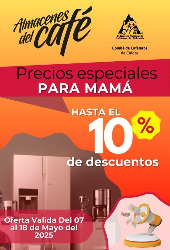 Almacenes del Café celebra el Día de la Madre con grandes descuentos en electrodomésticos