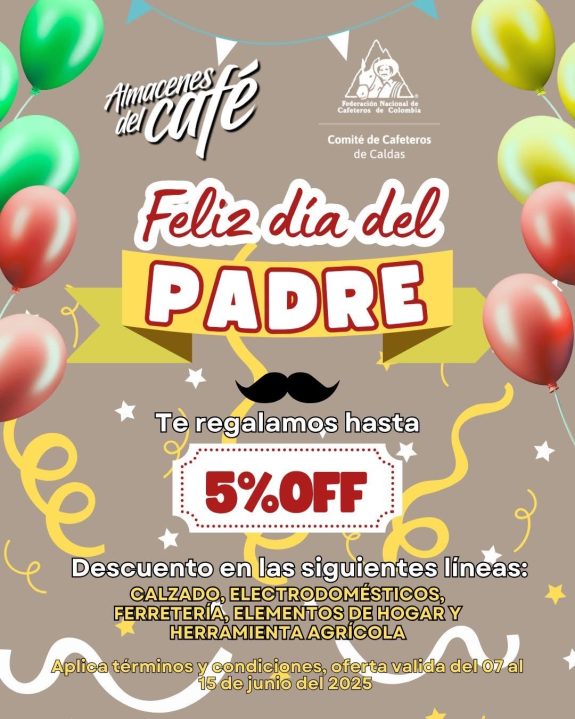 ¡Gran promoción en los Almacenes del Café para celebrar el Día del Padre!